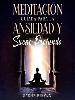 cover image of Meditación Guiada para la ansiedad y sueño profundo